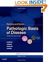 Robbins and Cotran Pathologic Basis of Disease: With STUDENT CONSULT Online Access (Robbins Pathology)