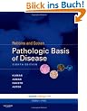 Robbins & Cotran Pathologic Basis of Disease (Robbins Pathology)