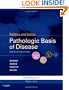 Robbins & Cotran Pathologic Basis of Disease: With STUDENT CONSULT Online Access, 8e (Robbins Pathology)