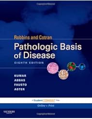 Book: Robbins & Cotran Pathologic Basis of Disease: With STUDENT CONSULT Online Access, 8e (Robbins Pathology) - Saunders
