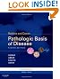Robbins & Cotran Pathologic Basis of Disease: With STUDENT CONSULT Online Access, 8e (Robbins Pathology)
