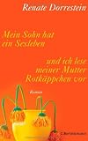 Mijn Zoon Heeft Een Seksleven En Ik Lees Mijn Moeder Roodkapje Voor
