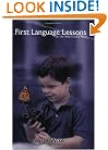 First Language Lessons for the Well-Trained Mind (Vol. Levels 1 & 2)  (First Language Lessons)