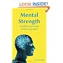 Mental Strength: Condition Your Mind, Achieve Your Goals