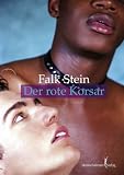 Der rote Korsar � �: Eine erotische Abenteuergeschichte - Falk Stein