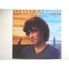 Hammond, Albert Your World And My World LP CBS 84824 EX/EX 1981 with inner, made in Holland