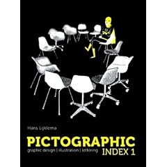 Pictographic Index 1: Grapic Design, Illustration, Lettering (English, French, German and Spanish Edition)