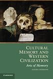 Cultural memory and Western civilization : functions, media, archives