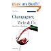 Champagner, Wein & Co.: Fl�ssige Werte als Kapitalanlage