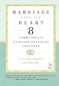 Marriage from the Heart: Eight Commitments of a Spiritually Fulfilling Life Together