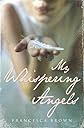 My Whispering Angels