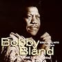 Bobby "Blue" Bland Greatest Hits Vol. 2: The ABC-Dunhill/MCA Recordings