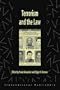 Terrorism and the Law (Terrorism Library Series)