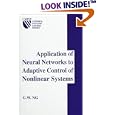 Application of Neural Networks to Adaptive Control of Nonlinear... by  G. W. Ng