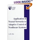 Click here to buy Application of Neural Networks to Adaptive Control of Nonlinear... by  G. W. Ng.