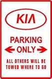 KIA PARKING ONLY sign * street car import