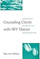 Counseling Clients with HIV Disease: Assessment, Intervention, and Prevention