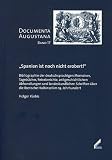 "Spanien ist noch nicht erobert!": Bibliographie der deutschsprachigen Memoiren, Tageb&uuml;cher, Reiseberichte, zeitgeschichtlichen Abhandlungen und .. - die Iberische Halbinsel im 19 - Jahrhundert - Holger K&uuml;rbis