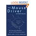 The MouseDriver Chronicles: The True-Life Adventures of Two First-Time Entrepreneurs