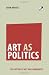 Art as Politics: The Future of Art and Community at Amazon Books: 41F28d0DnVL._SL75_