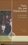 Cows, Kin, and Globalization: An Ethnography of Sustainability (Globalization And The Environment)
