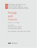 Strings and gravity. Tying the forces together, Proceedings of the 5th Francqui Colloquium, 19-21 October 2001, Brussels