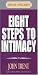 Eight Steps to Intimacy (Men of Integrity Booklets)