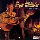 Steel Man [UK-Import] - Roger Whittaker