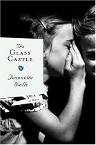 The Glass Castle: A Memoir (Alex Awards (Awards))