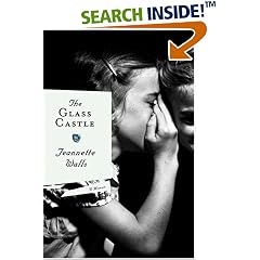 The Glass Castle: A Memoir (Alex Awards (Awards))