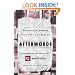 Afterwords: Stories and Reports from 9/11 and Beyond