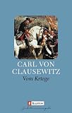 Vom Kriege - Carl von Clausewitz