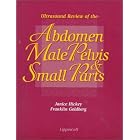 Click here to buy Ultrasound Review of the Abdomen, Male Pelvis and Small Parts by Janice Hickey and Franklin Goldberg.