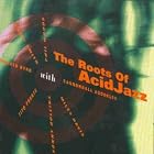 Roots of Acid Jazz by  Various Artists 