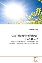 Das Pflanzen&ouml;lfahrer-Handbuch: Praktische Anleitung zum Einsatz von nativem Pflanzen&ouml;l in Kfz und Traktoren