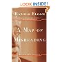 A Map of Misreading: with a New Preface