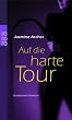 Auf die harte Tour: Erotischer Roman