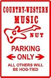 COUNTRY MUSIC NUT PARKING western new sign