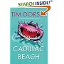 Cadillac Beach : A Novel (Dorsey, Tim)