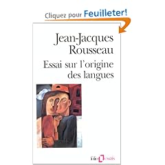 Essai sur l'origine des langues : o� il est parl� de la m�lodie et de l'imitation musicale