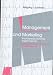 Book Management and Marketing/Management Und Marketing: Encyclopedic Dictionary/Enzyklopadisches Worterbuch