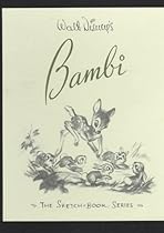 Walt Disney's Bambi: The Sketchbooks Series