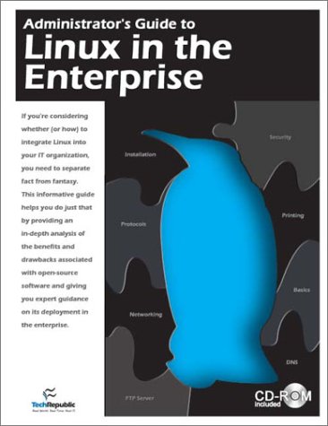 Administrator's Guide to Linux in the Enterprise