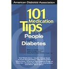 101 Medication Tips for People With Diabetes (American Diabetes Association and American... by Betsy Carlisle