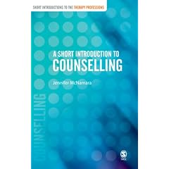 A Short Introduction to Counselling (Short Introductions to the Therapy Professions)