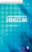A Short Introduction to Counselling (Short Introductions to the Therapy Professions)
