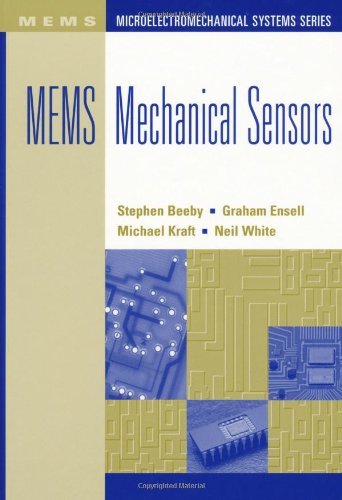 MEMS Mechanical Sensors (Mems--Microelectromechanical Systems Series)
