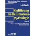 Einführung in die Emotionspsychologie: Einführung in die Emotionspsychologie. Band II: Evolutionspsychologische Emotionstheorie: Bd 2 (Huber Psychologie Lehrbuch)