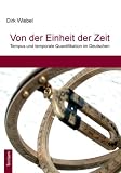 Von der Einheit der Zeit: Tempus und temporale Quantifikation im Deutschen