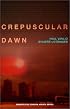 Crepuscular Dawn (Semiotext(e) / Foreign Agents)